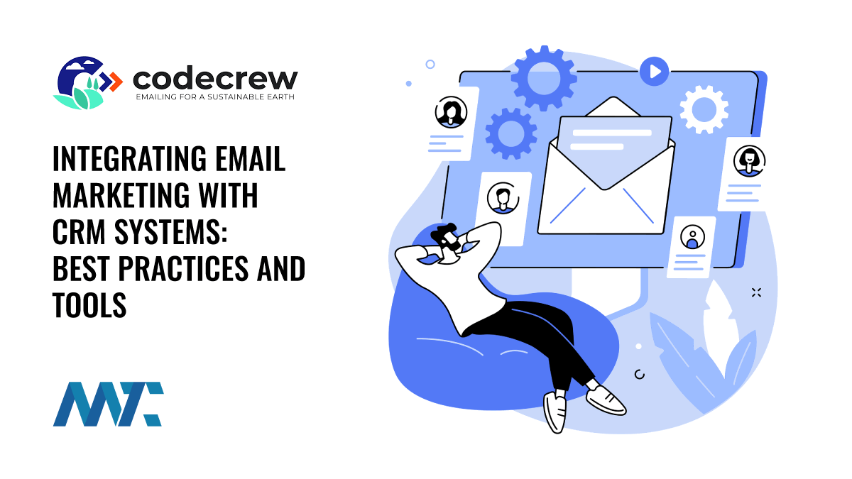 Integrating Email Marketing with CRM Systems: Best Practices and Tools 1 Integrating Email and CRM Best Practices and Tools