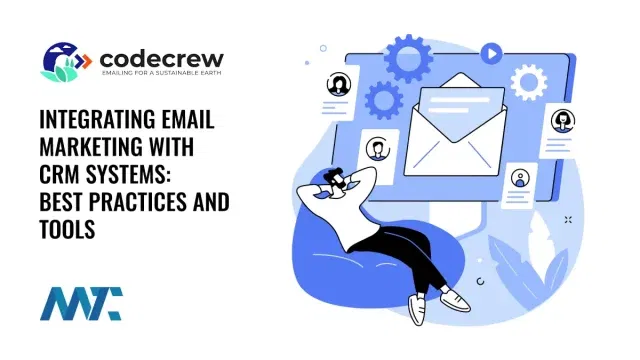 Integrating Email and CRM Best Practices and Tools