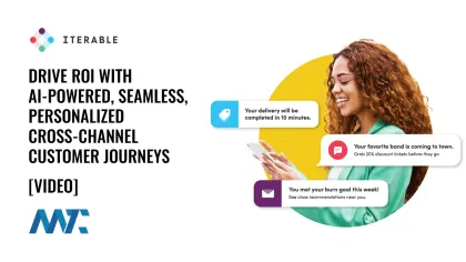 Iterable: AI-Powered, Personalized Cross-Channel Customer Journeys
