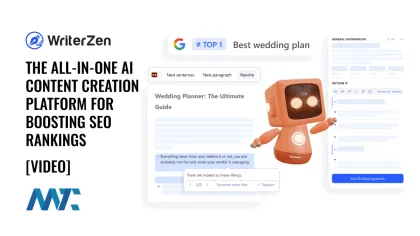 WriterZen: The All-in-One AI Content Creation Platform For Boosting SEO Rankings