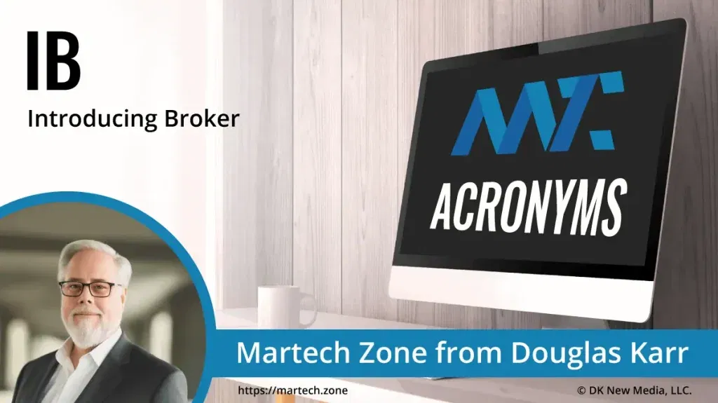 IB: Introducing Broker