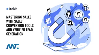 Mastering Sales with Sales Conversion Tools and Verified Lead Generation