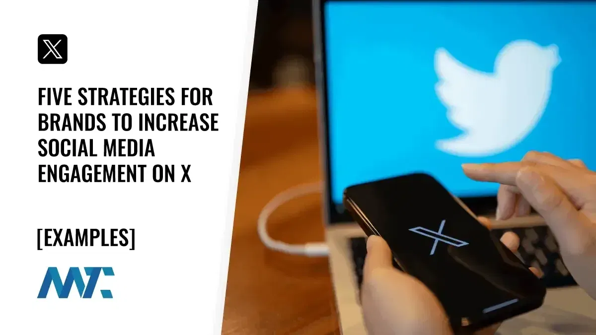 Increase X Engagement Examples