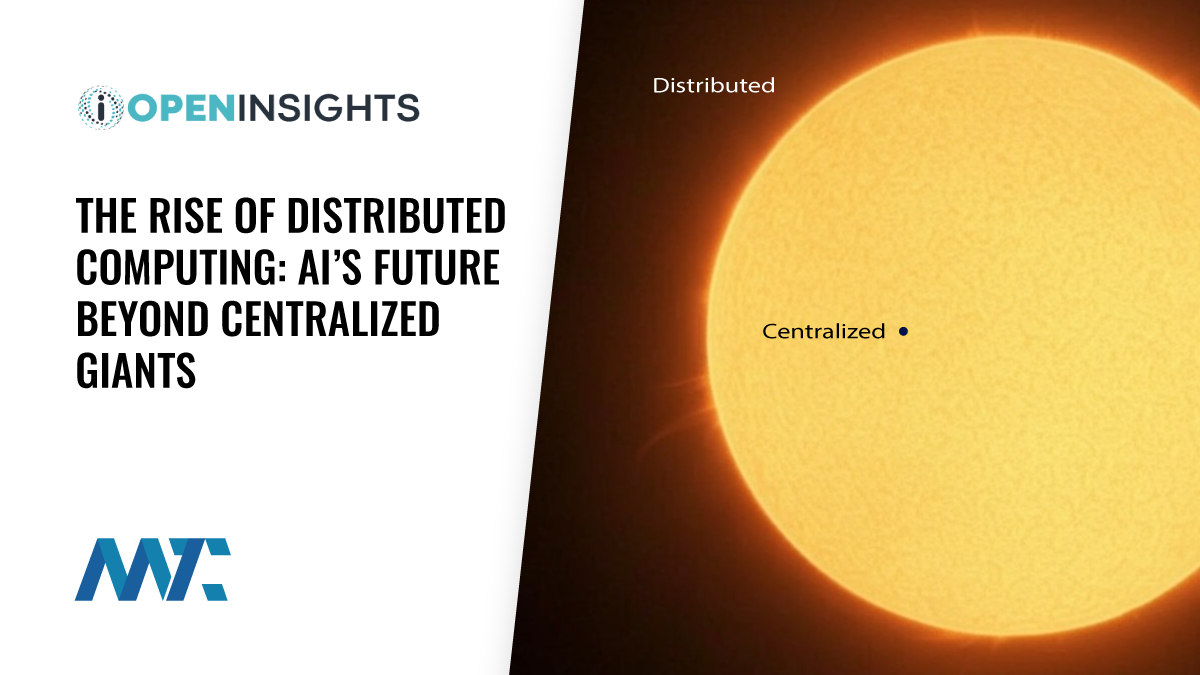 The Rise of Distributed Computing: AI’s Future Beyond Centralized Giants 1 Distributed Computing: AI's Future Beyond Centralized Giants