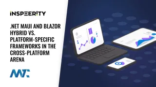 .NET MAUI and Blazor Cross Platform Development from a Single Code Base