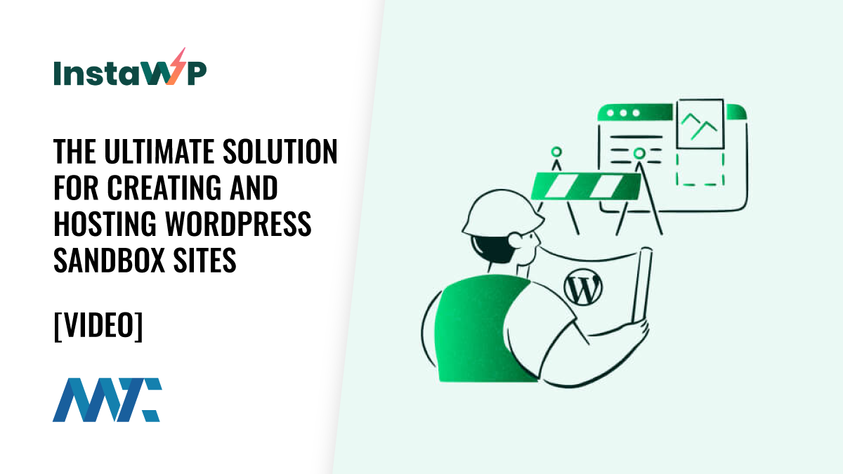 InstaWP: The Ultimate Solution for Creating and Hosting WordPress Sandbox Sites 1 InstaWP: The Ultimate Solution for Creating and hosting WordPress Sandbox Sites