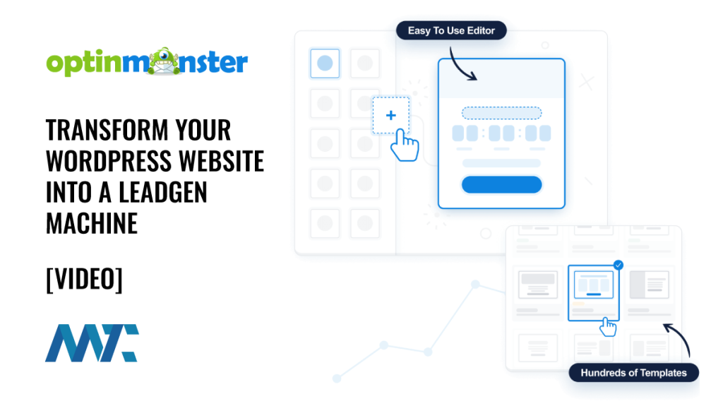 OptinMonster: Transform Your WordPress Website into a LeadGen Machine