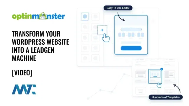 OptinMonster: Transform Your WordPress Website into a LeadGen Machine