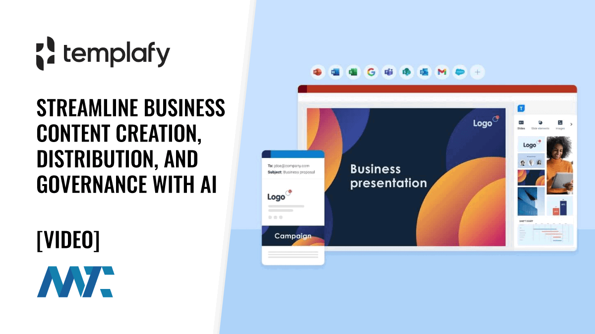 Templafy: Streamline Business Content Creation, Distribution, and Governance with AI 1 Templafy: Streamline Business Content Creation, Distribution, and Governance with AI