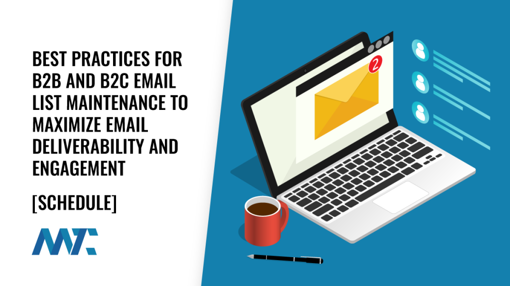 Email List Maintenance and Schedule for B2B and B2C