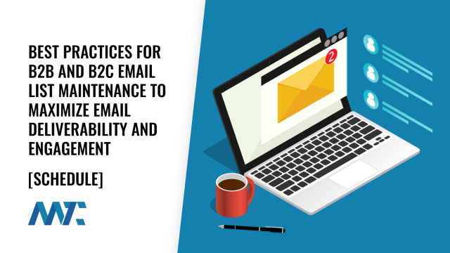 Email List Maintenance and Schedule for B2B and B2C