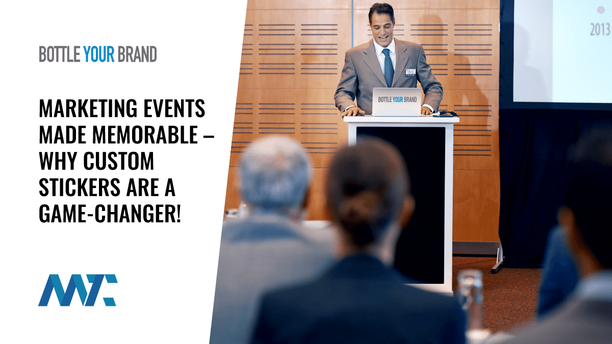 Marketing Events Made Memorable: Why Custom Stickers Are a Game-Changer! 1 BuildYourBrand: Marketing Event Stickers