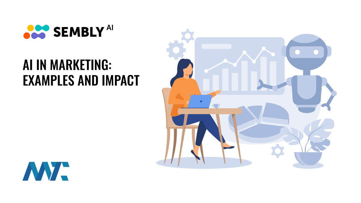 AI in Marketing: Examples and Impact 1 AI in Marketing: Examples and Impact
