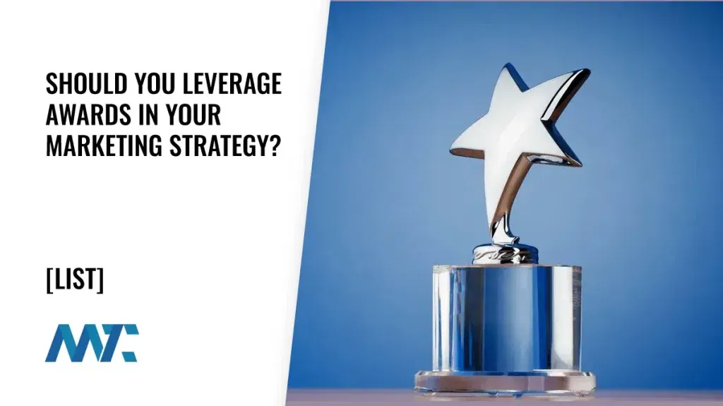 Leveraging Awards in Marketing Strategy