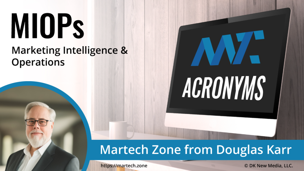 MIOPs: Marketing Intelligence & Operations