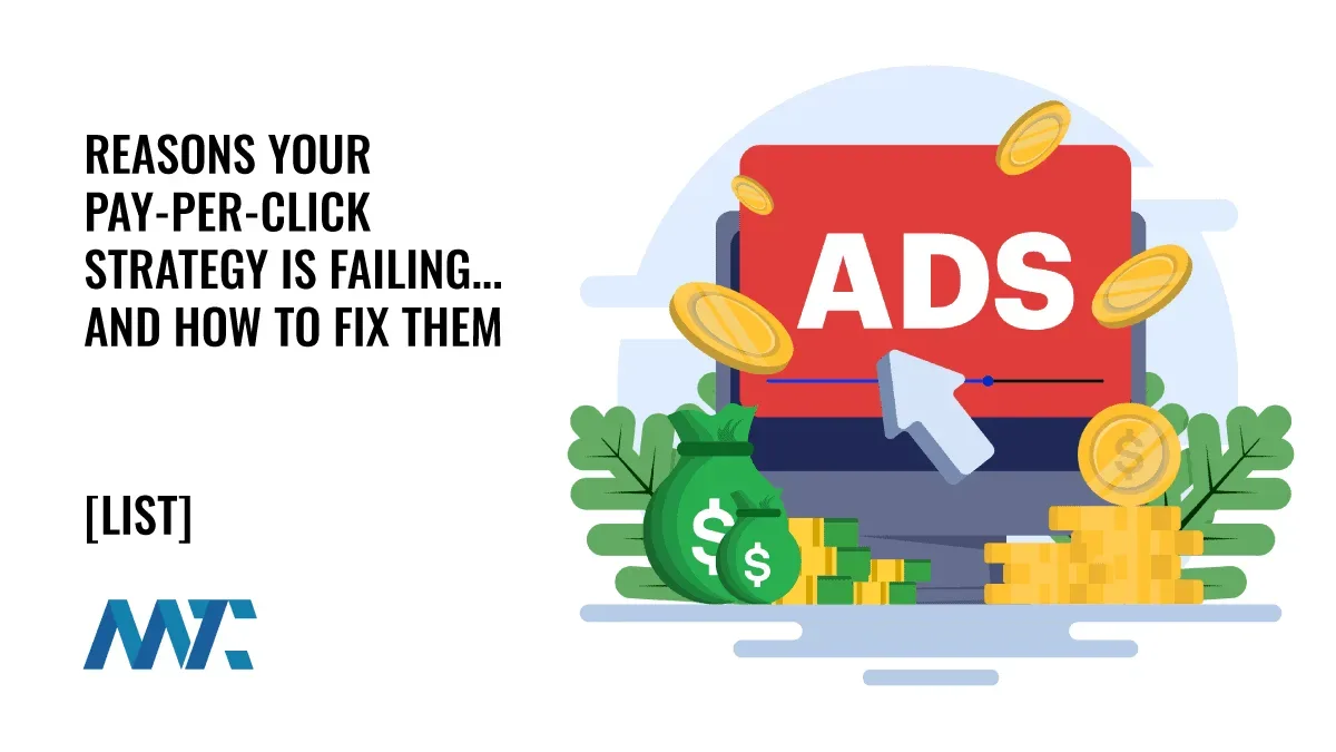 Reasons Your PPC Strategies are Failing