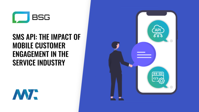 SMS API: The Impact of Mobile Customer Engagement in the Service Industry