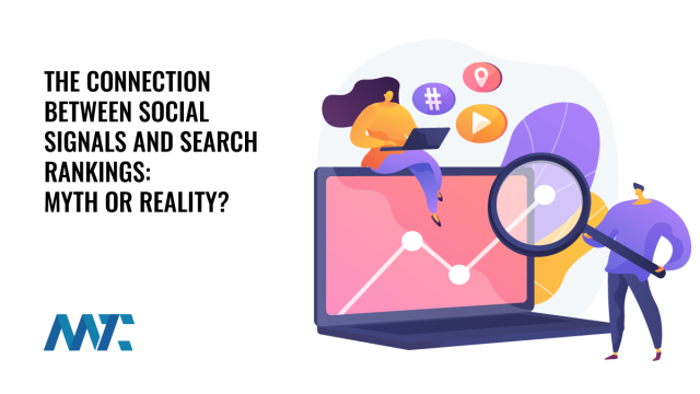 The Connection Between Social Signals and search Rankings: Myth or Reality?