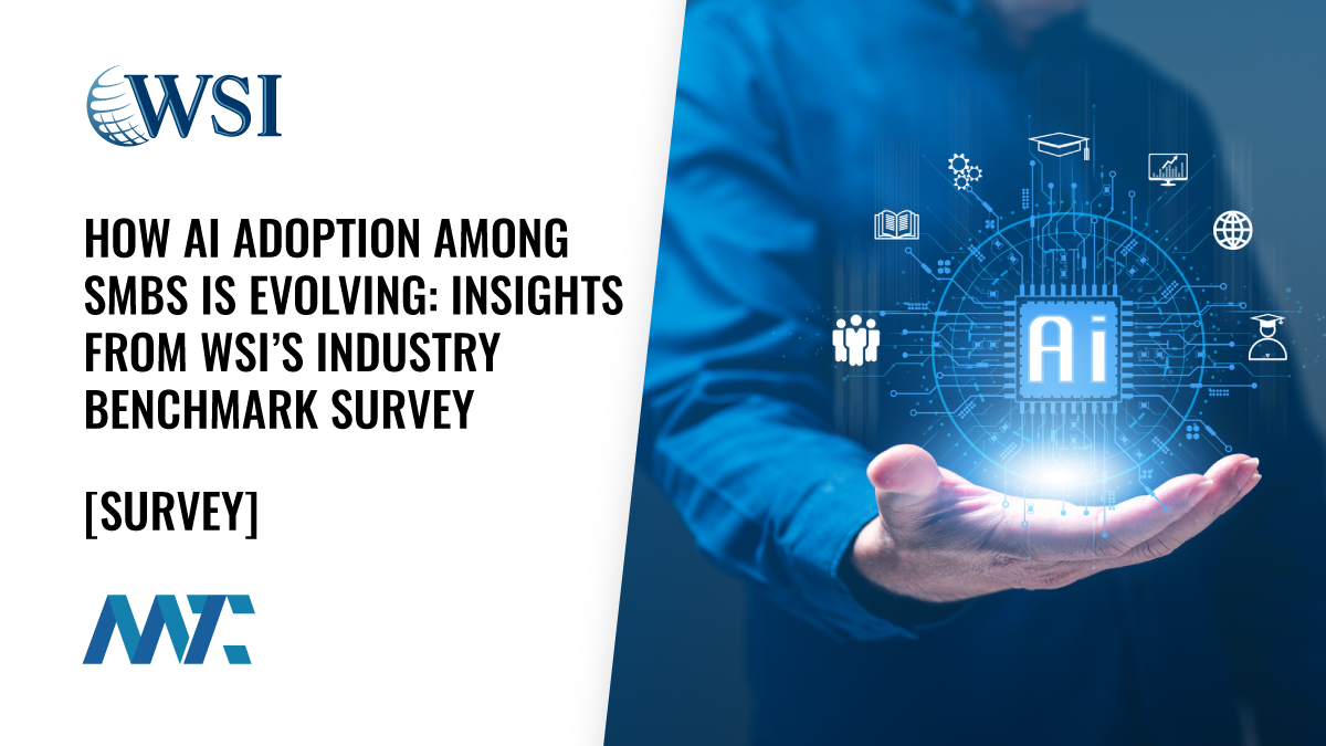 How AI Adoption Among SMBs is Evolving: Insights from WSI’s Industry Benchmark Survey 1 WSI AI Adoption Survey for Small and Medium-Sized Businesses (SMB)