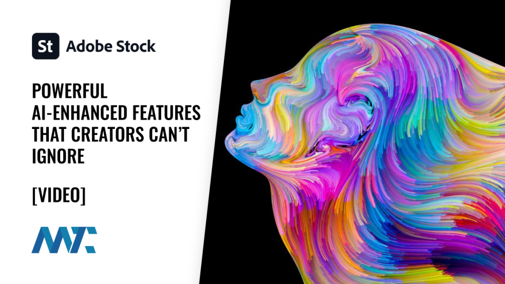 Adobe Stock Photos, Stock Videos, GenAI, and AI-Enhanced Features