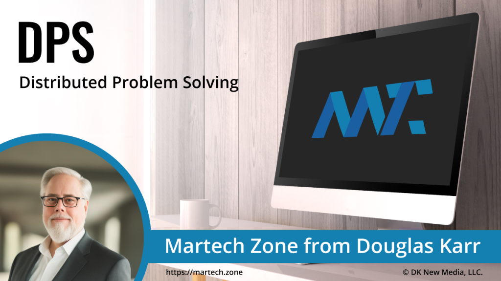 DPS: Distributed Problem Solving