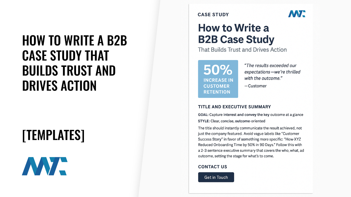 How to Write a B2B Case Study That Builds Trust and Drives Action 1 How to Write a Case Study (With Templates)