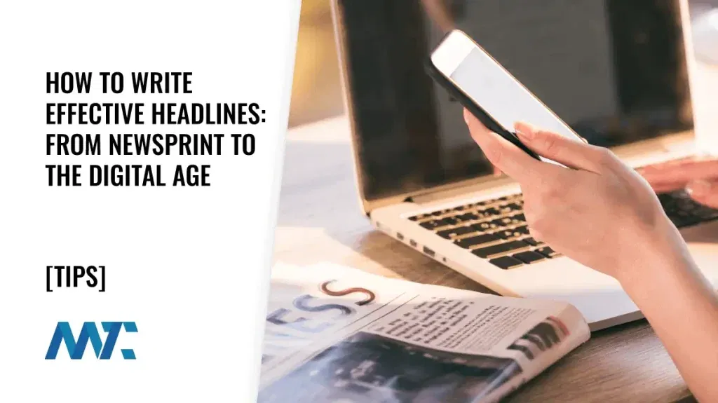 How To Write Effective Headlines: From Newsprint to Digital