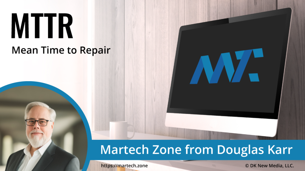 MTTR: Mean Time To Repair