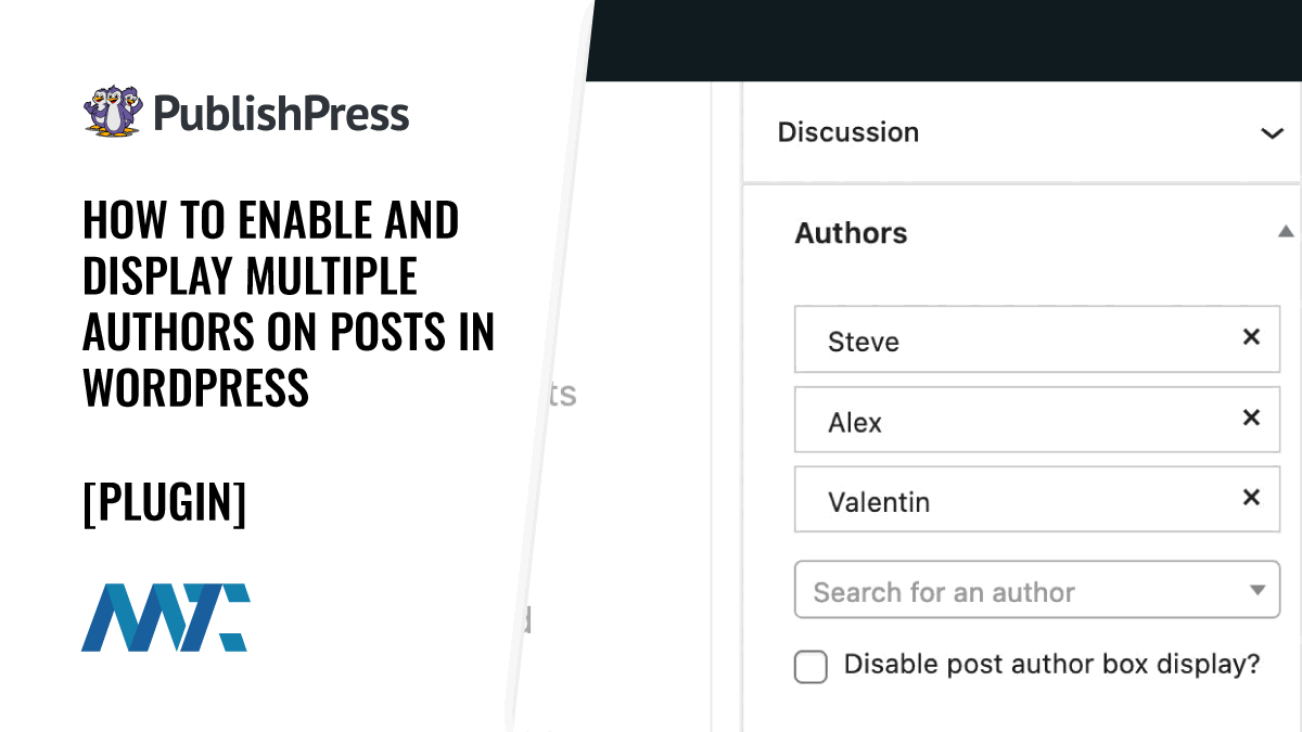 PublishPress: How To Enable and Display Multiple Authors on Posts in WordPress
