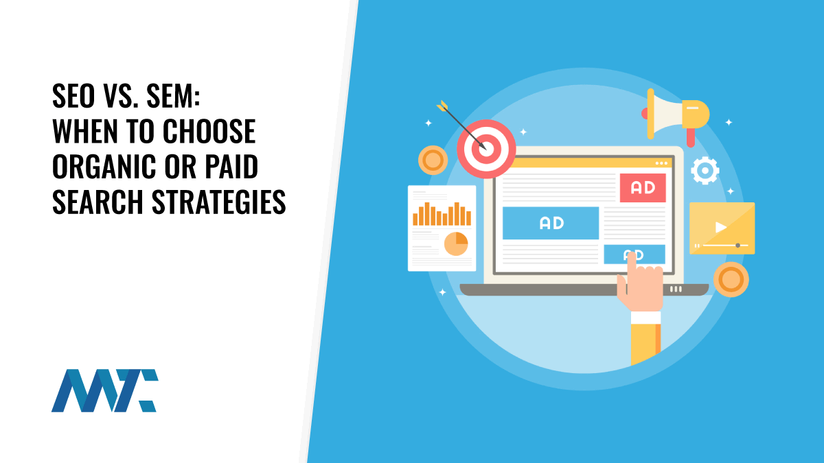 SEO vs SEM: Organic or Paid Search Strategies