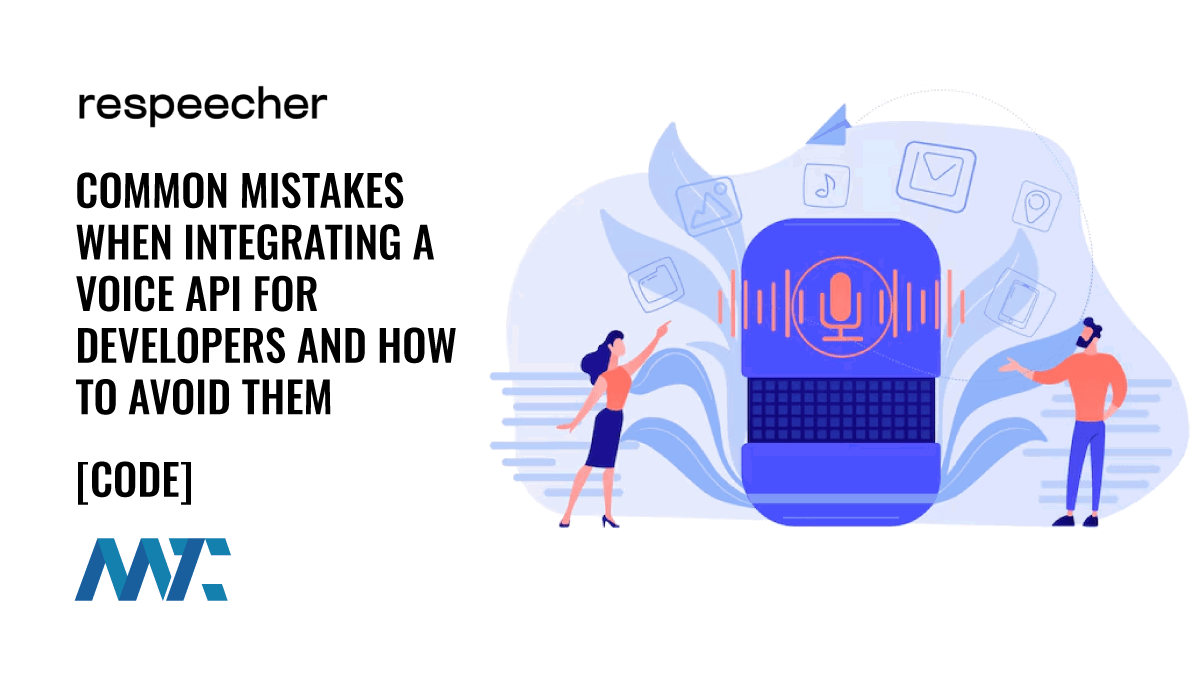Common Mistakes When Integrating a Voice API for Developers and How to Avoid Them 1 Voice API Development and Programming Optimization