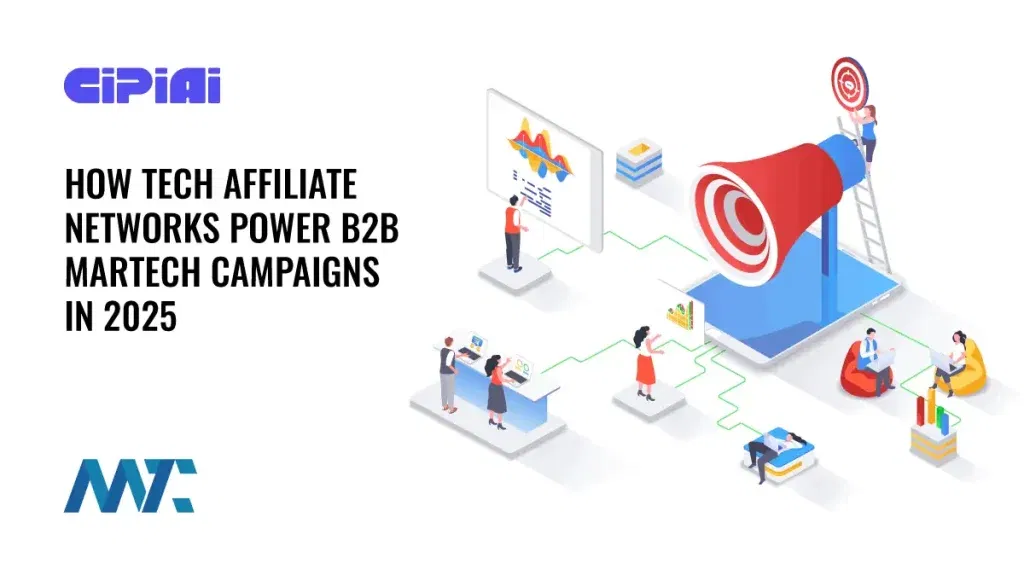 CIPIAI: B2B Affiliate Marketing for MarTech, SaaS, and Tech