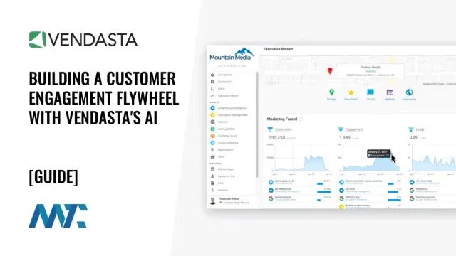 Vendasta: Building a Customer Engagement Flywheel with Vendasta's AI: A Step-by-Step Guide