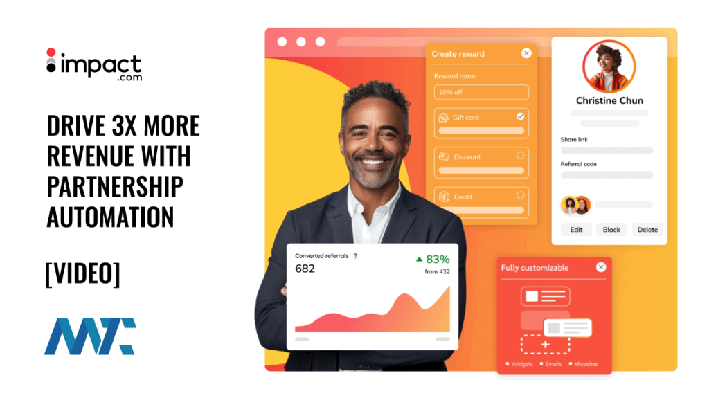 impact.com: Drive 3X More Revenue With Partnership Automation
