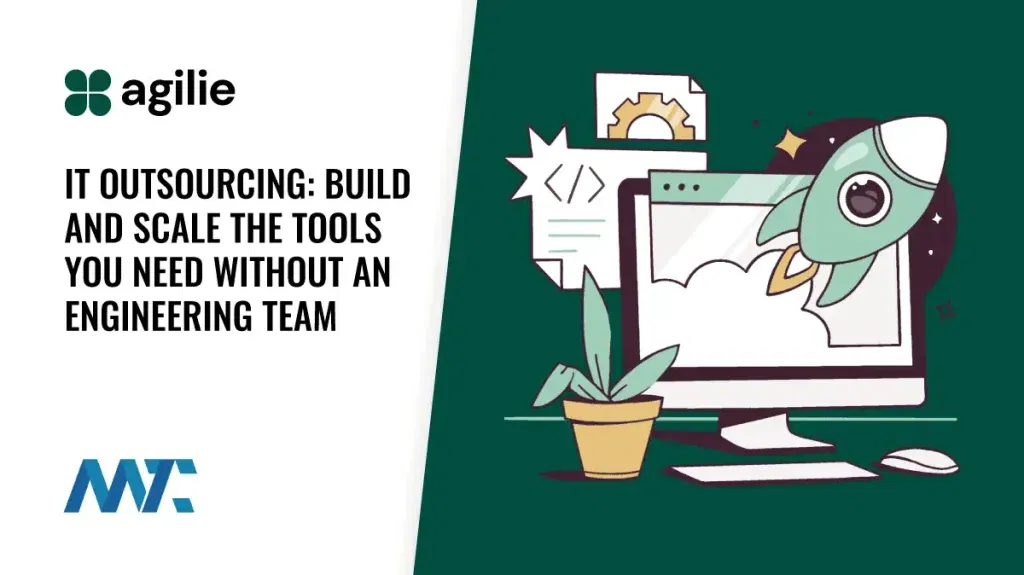 IT Outsourcing: Build and Scale Faster
