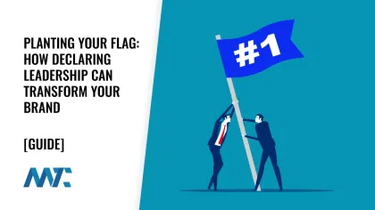 Declaring Leadership To Transform Your Brand