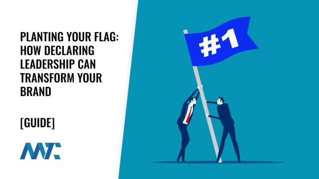 Declaring Leadership To Transform Your Brand