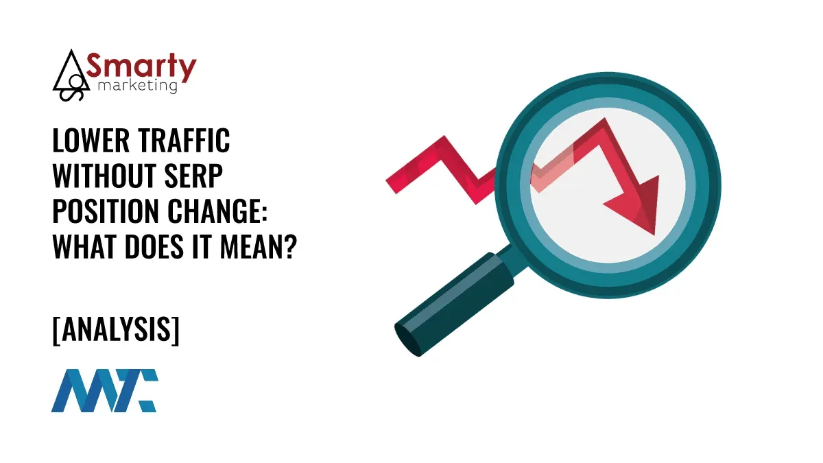 Lower Traffic without SERP Position Change: What Does It Mean? 1 Zero-Click Search Results: AI Overview Declines and SEO