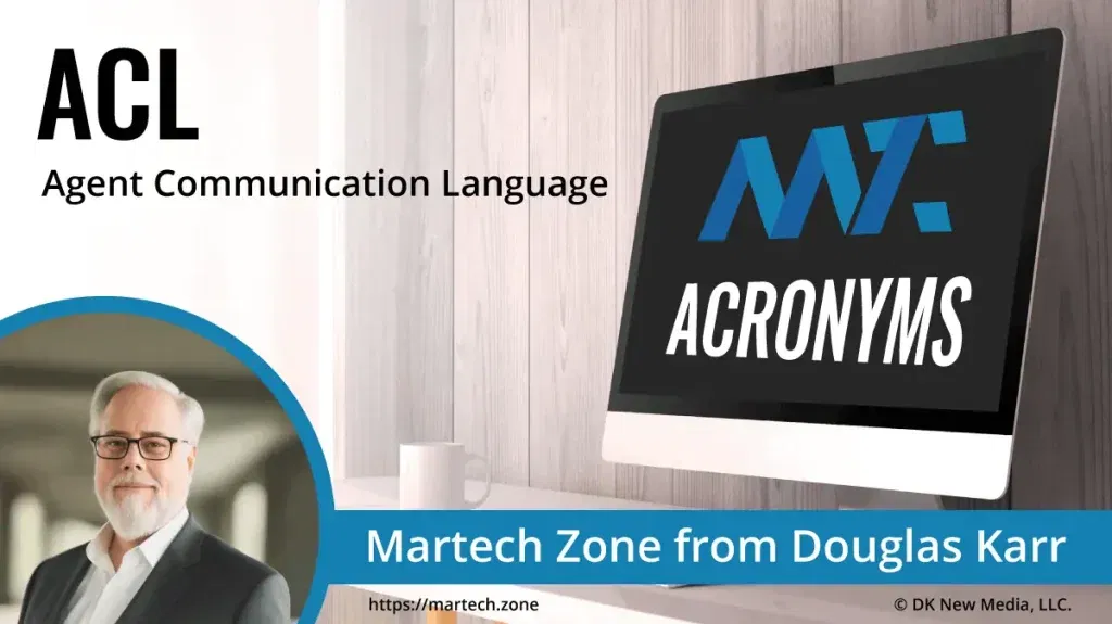 ACL: Agent Communication Language