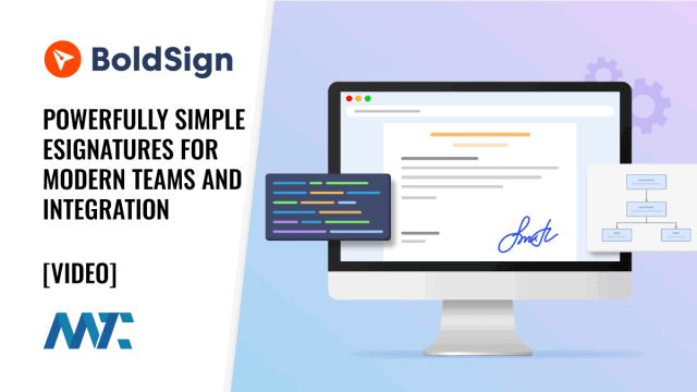 BoldSign: Powerfully Simple eSignatures for Modern Teams and Integration
