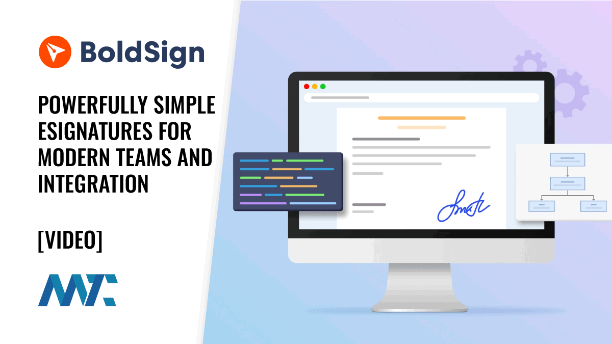 BoldSign: Powerfully Simple eSignatures for Modern Teams and Integration