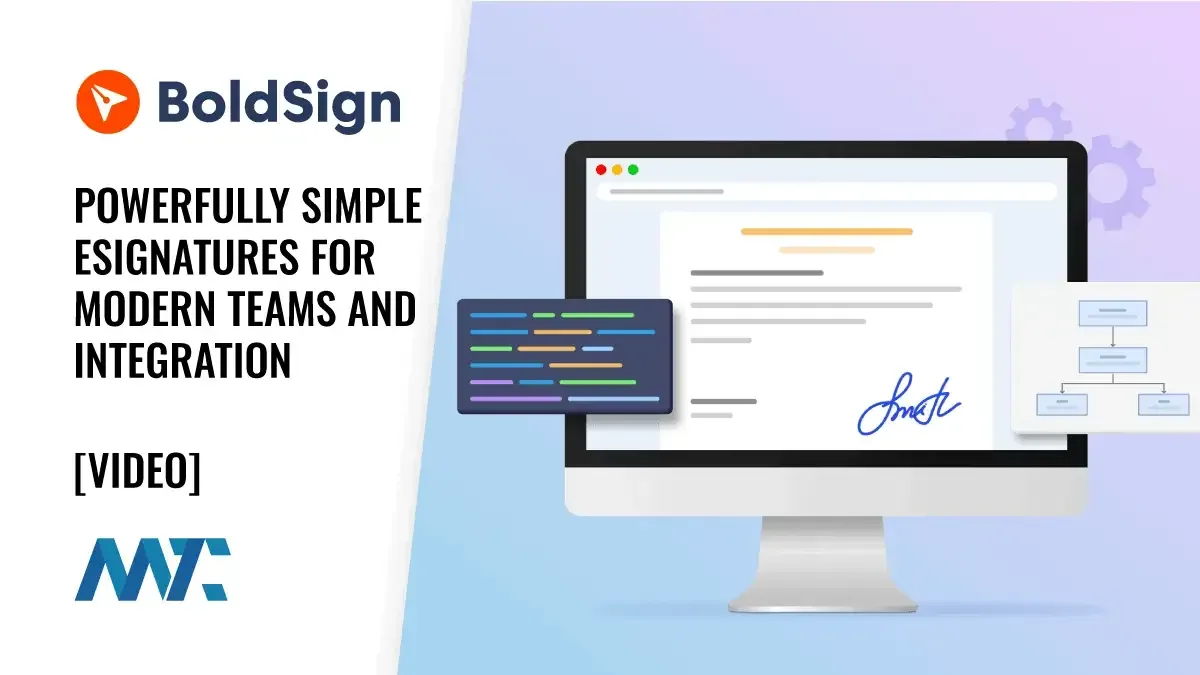 BoldSign: Powerfully Simple eSignatures for Modern Teams and Integration