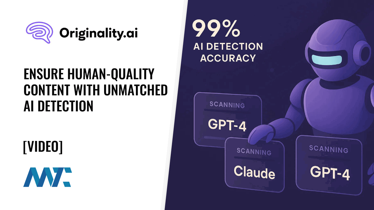 Originality.ai: Ensure Human-Quality Content with Unmatched AI Detection