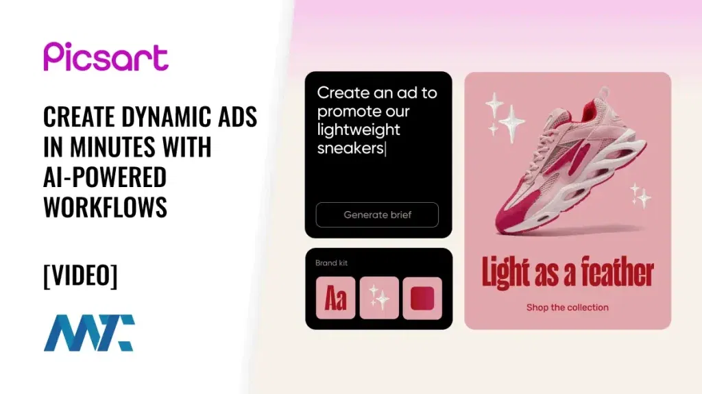 Picsart: Create Scroll-Stopping, Dynamic Ad Variations in Minutes with AI-Powered Workflows