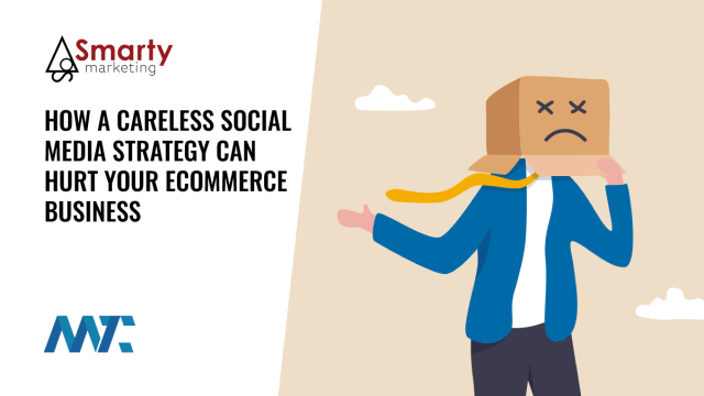 Careless Social Media (Mistakes) That Impact E-Commerce
