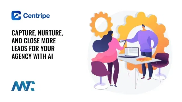 Centripe: Capture, Nurture, and Close More Leads for Your Agency With AI