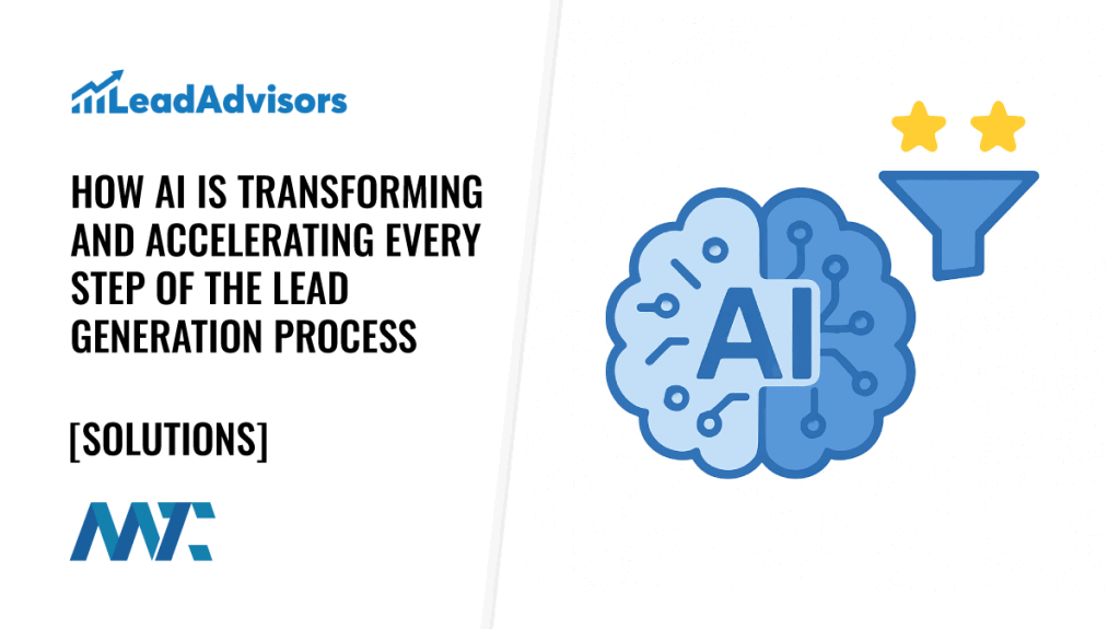 How AI Is Transforming and Accelerating Every Step of the Lead Generation Process