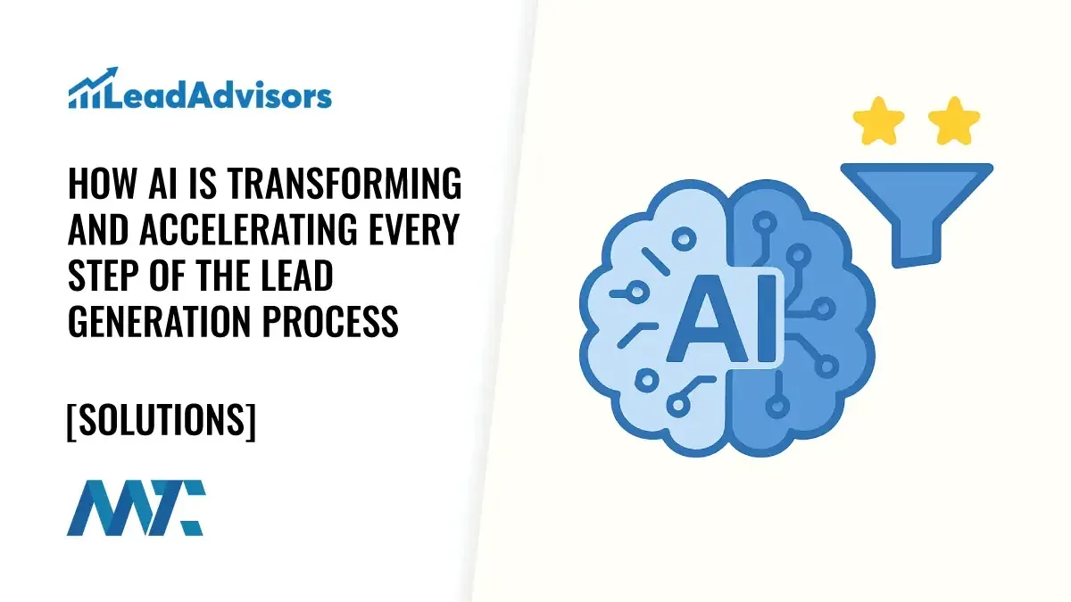 How AI Is Transforming and Accelerating Every Step of the Lead Generation Process