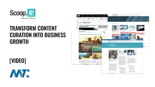 Scoop.it! Transform Content Curation Into Business Growth