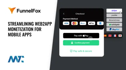FunnelFox Billing: Streamlining Web2App Payment Processing Integration for Mobile Apps